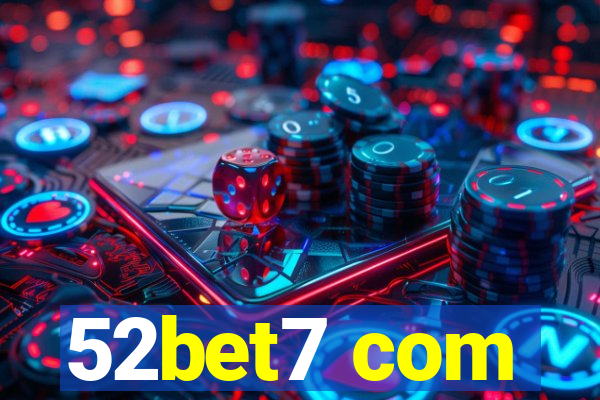 52bet7 com